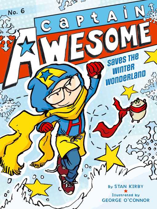 Title details for Captain Awesome Saves the Winter Wonderland by Stan Kirby - Wait list